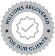 Millions Recovered For Our Clients